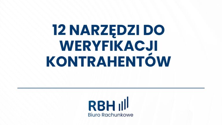 12 narzędzi do weryfikacji kontrahentów