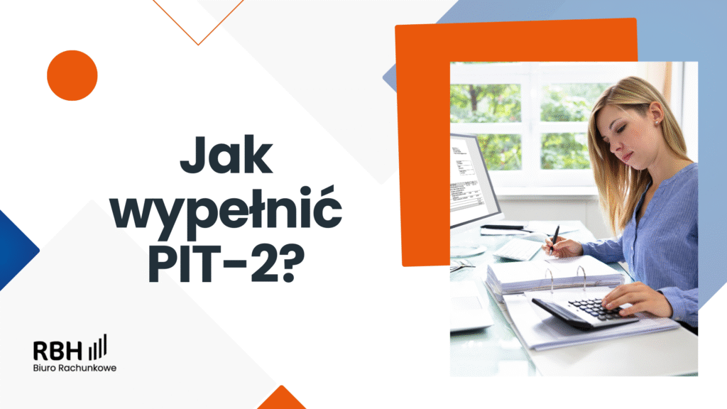 PIT-2 - jak wypełnić?